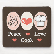 Peace Love Cook Mousepad