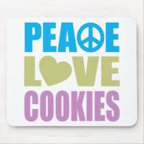 Peace Love Cookies Mouse Pad