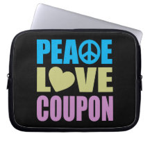 Peace Love Coupon Laptop Sleeve