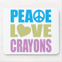 Peace Love Crayons Mousepad