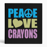 Peace Love Crayons Vinyl Binder