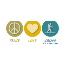 Peace Love Cross Country Skiing posters