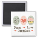 Peace Love Cupcakes Magnet magnet