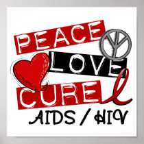 Peace Love Cure AIDS HIV Print