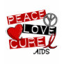 Peace, Love, Cure AIDS Tees