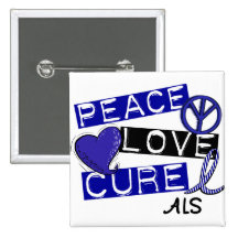 PEACE LOVE CURE ALS PIN