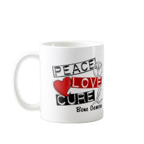 PEACE LOVE CURE BONE CANCER mugs by awarenessgifts PEACE LOVE CURE BONE CANCER mugs
