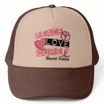 PEACE LOVE CURE BREAST CANCER TRUCKER HAT