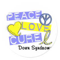PEACE LOVE CURE DOWN SYNDROME stickers