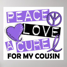Peace Love Cure H Lymphoma Cousin Print