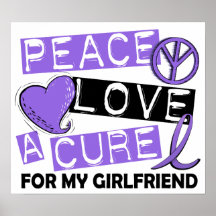Peace Love Cure H Lymphoma Girlfriend Print
