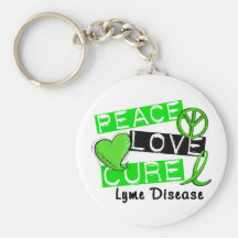Peace Love Cure Lyme Disease 1 Key Chain