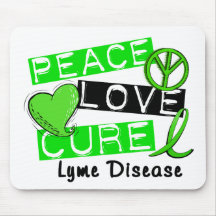 Peace Love Cure Lyme Disease 1 Mouse Pad