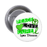 Peace Love Cure Lyme Disease 1 Pinback Button