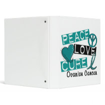 Peace Love Cure Ovarian Cancer Vinyl Binder
