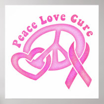 Peace Love Cure Poster