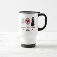 Peace Love Dad Travel Mug