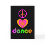 Peace, Love, Dance Greeting Card