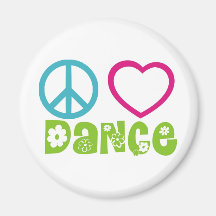 Peace Love Dance Magnets