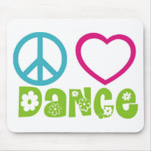 Peace Love Dance Mousepads