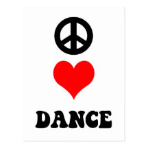 Peace Love Dance Post Card