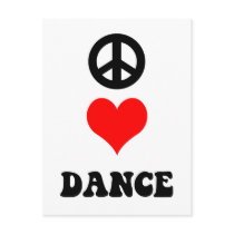 Peace Love Dance Post Card