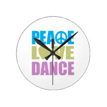 Peace Love Dance Round Clocks