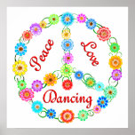 Peace Love Dancing Poster