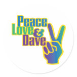 Peace, Love & Dave sticker