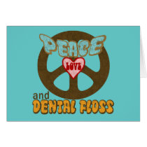 Peace Love Dental Floss Card