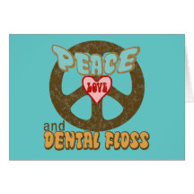 Peace Love Dental Floss Vintage Greeting Card