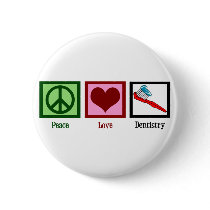 Peace Love Dentistry Pin