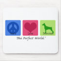 Peace Love Doberman Pinscher mousepads