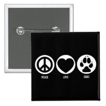 Peace Love Dogs Button