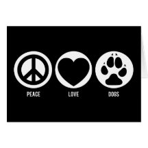 Peace Love Dogs Greeting Card