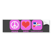 Peace Love Dominican Republic bumper stickers by coolcountry Peace Love Dominican Republic bumper stickers
