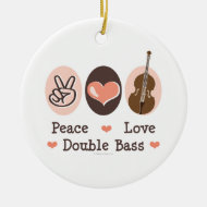 Peace Love Double Bass Ornament