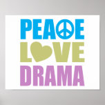 Peace Love Drama Posters