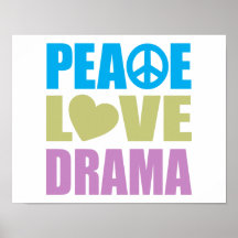 Peace Love Drama Posters