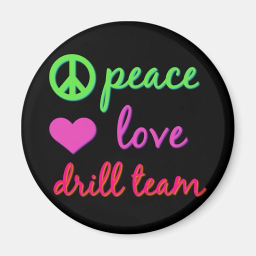 Peace Love Drill Team