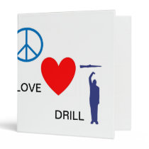 Peace, Love, Drill Three-Ring Binder binders