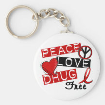 Peace Love Drug Free Key Chains