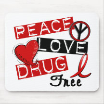 Peace Love Drug Free Mouse Pads