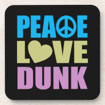 Peace Love Dunk Beverage Coasters