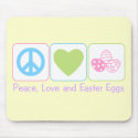 Peace Love Easter Eggs mousepads