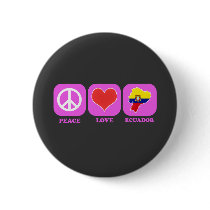 Peace Love Ecuador buttons