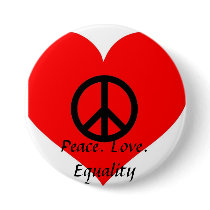 Peace Love Equality buttons by rafik7 Peace Love Equality buttons