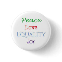 Peace Love Equality Joy buttons by EvilSlutopia Peace Love Equality Joy buttons