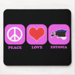 Peace Love Estonia Mouse Pad