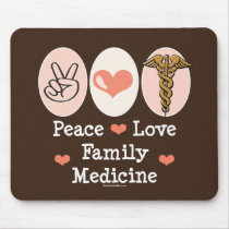 Peace Love Family Medicine Mousepad
